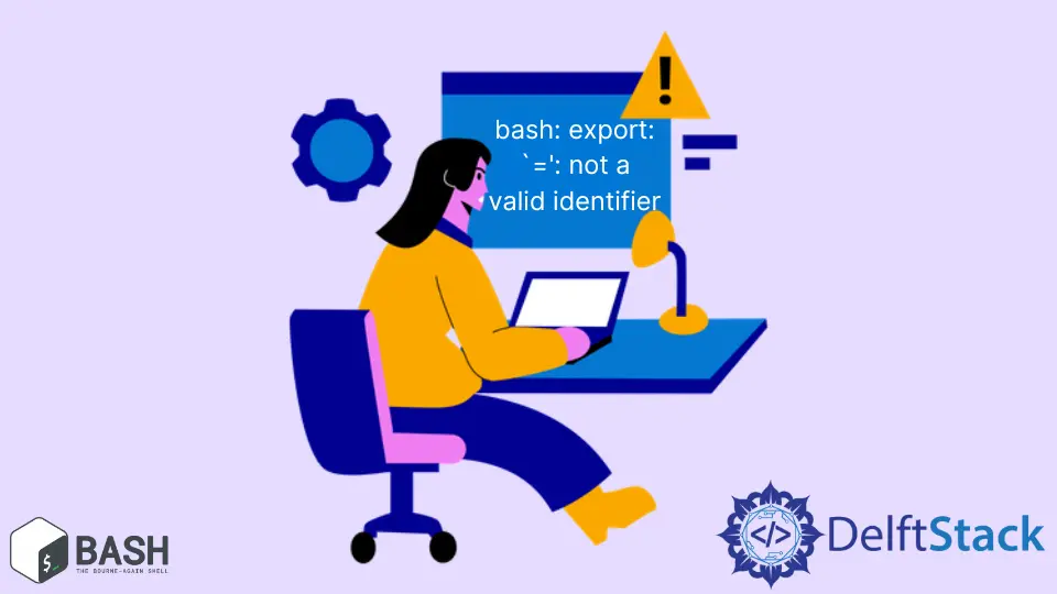 How to Solve Export Not a Valid Identifier Error in Bash