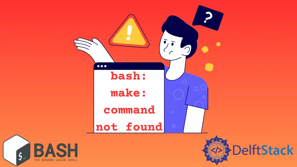 How to Solve Make Command Not Found Error in Linux Bash