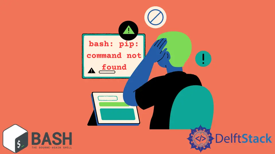 How to Solve Pip Command Not Found Error in Bash