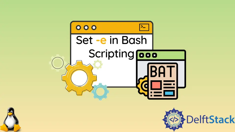 set -e en Bash Scripting