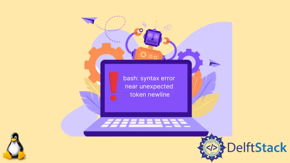 How to Solve Syntax Error Near Unexpected Token Newline in Linux Bash