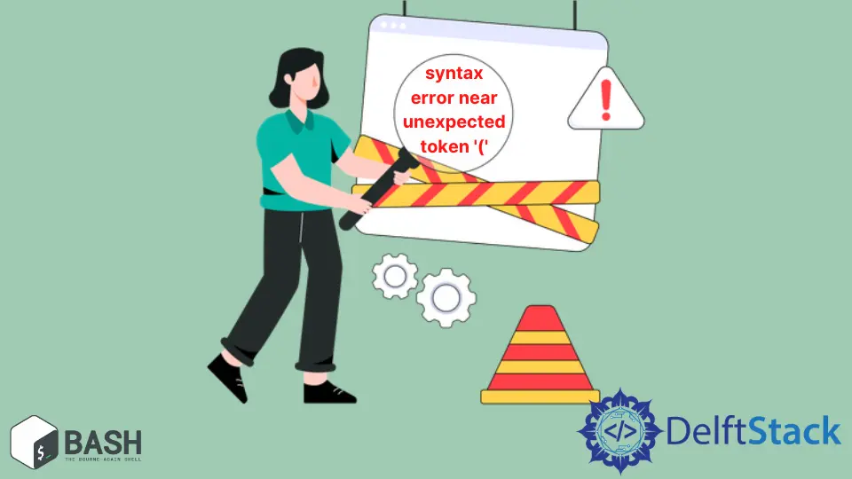 How to Solve Syntax Error Near Unexpected Token in Bash