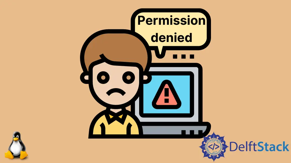 Beheben den Fehler Permission Denied in Linux Bash