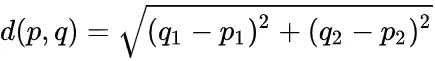 {\displaystyle d(p,q)={\sqrt {(q_{1}-p_{1})^{2}+(q_{2}-p_{2})^{2}}}}