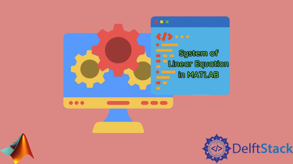 System of Linear Equation in MATLAB