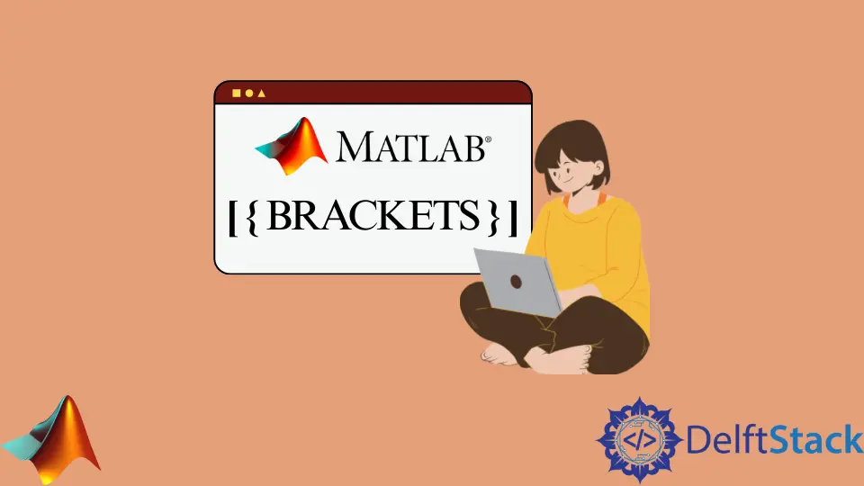 MATLAB Brackets