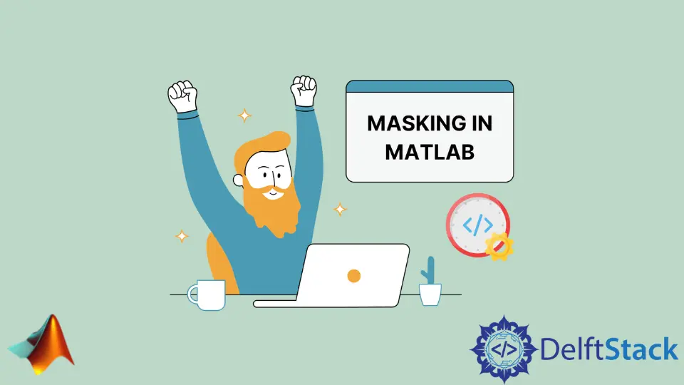 Enmascaramiento en MATLAB