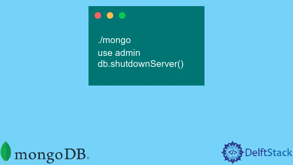 MongoDB herunterfahren/stoppen