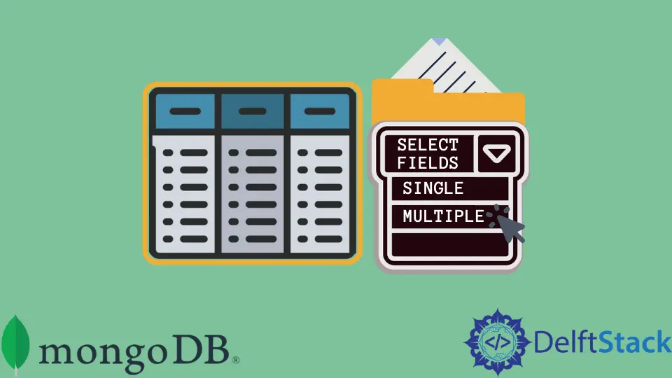 Wählen Sie einzelne oder mehrere Felder für alle Dokumente in einer MongoDB-Sammlung aus