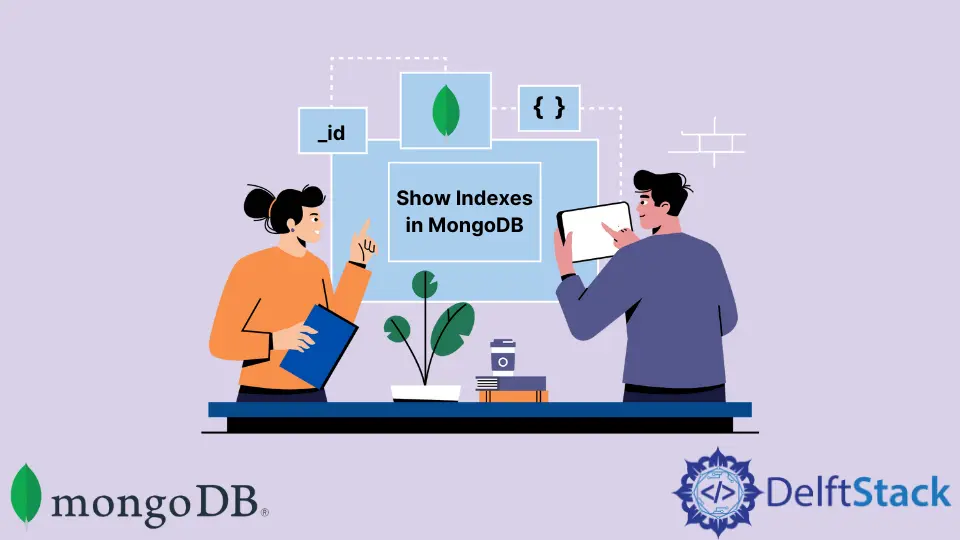 How to Show Indexes in MongoDB