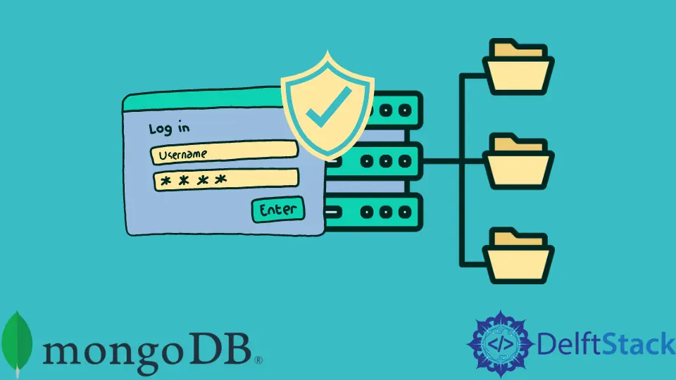 How to Secure MongoDB With Username and Password