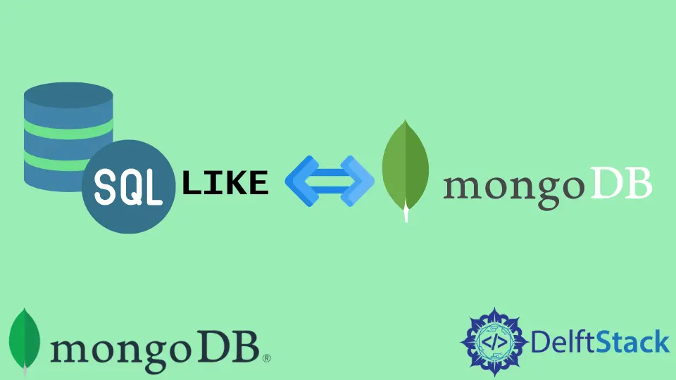 类似于 MongoDB 中的 SQL LIKE 语句的查询