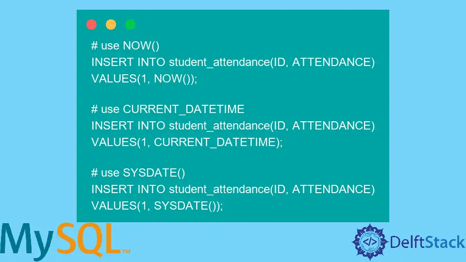 Holen Sie sich das aktuelle Datum und die aktuelle Uhrzeit in MySQL