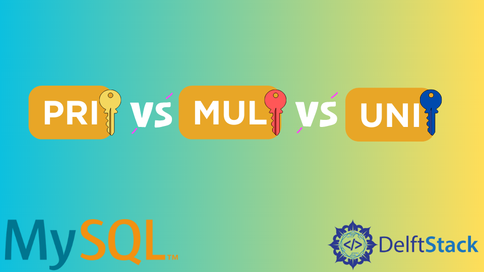 MySQL で MUL と PRI と UNI の比較