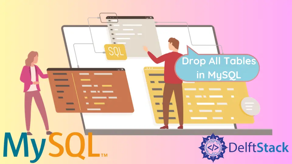 如何在 MySQL 中删除所有表