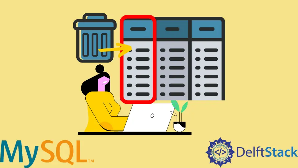 How to Delete a Column From a Table in MySQL