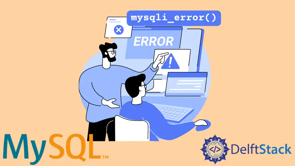 使用 MySQLi 错误函数显示错误