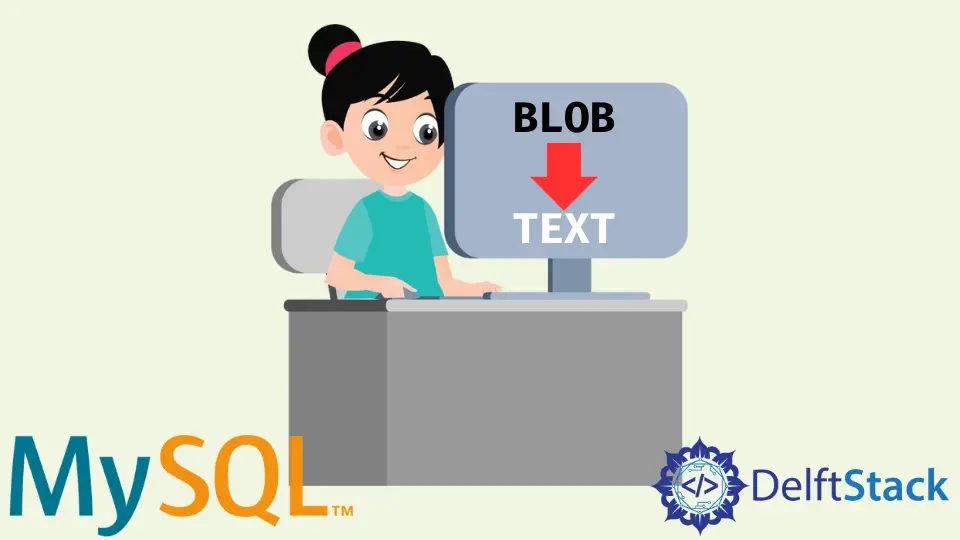 Konvertieren Sie Blob-Daten in das Textformat in MySQL