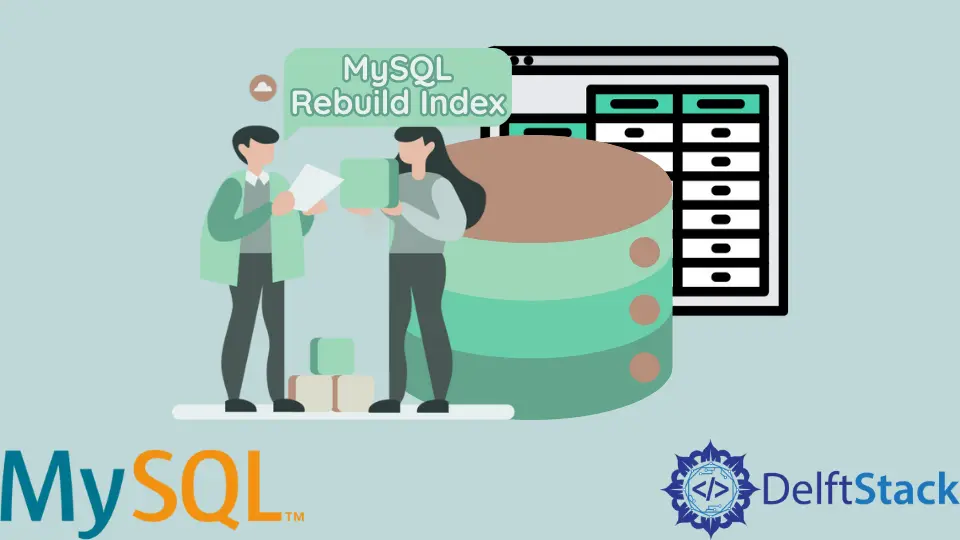 How to Rebuild Index in MySQL