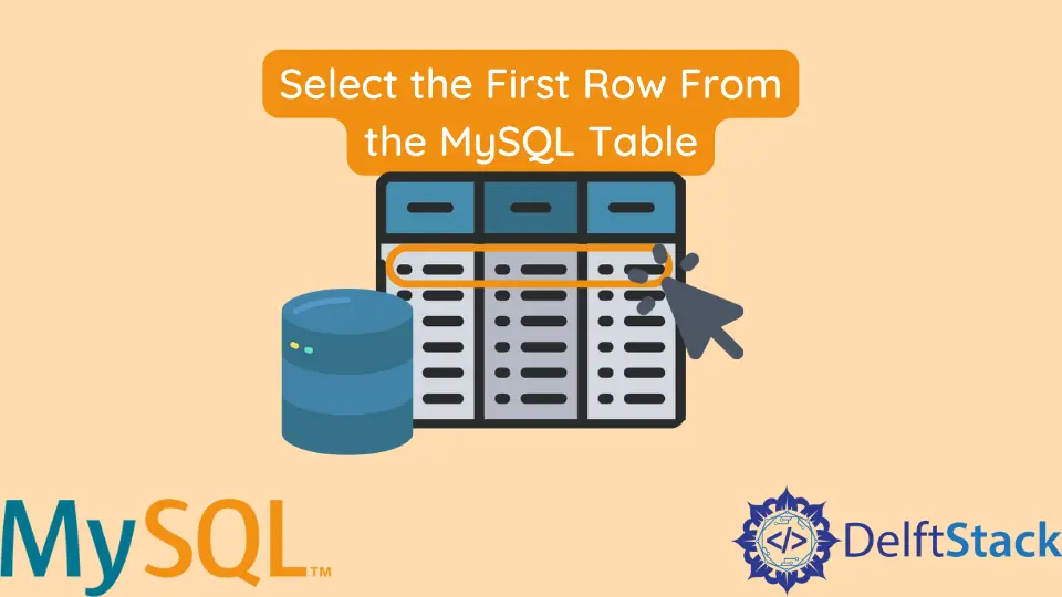 Wählen Sie die erste Zeile aus der MySQL-Tabelle aus