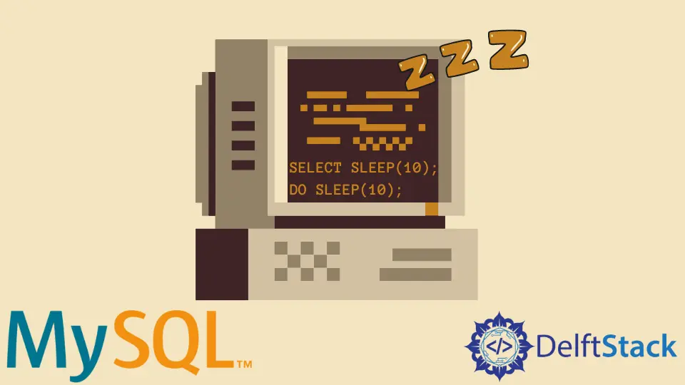 La bonne façon d'utiliser la commande MySQL SLEEP()