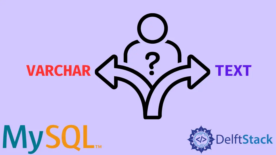 Différence entre VARCHAR et TEXT dans MySQL