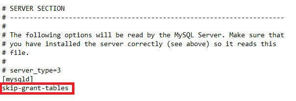 mysql skip grant tables - update mysql ini file