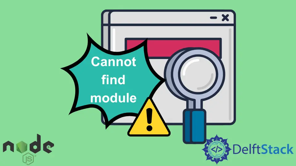 Resuelva el error No se puede encontrar el módulo en Node.js