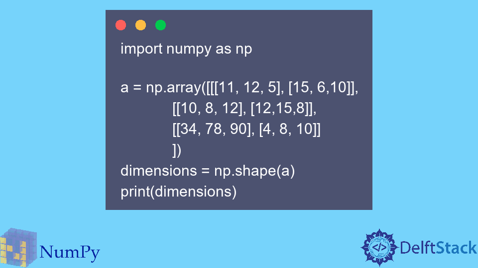 Python NumPy numpy.shape() Fonction