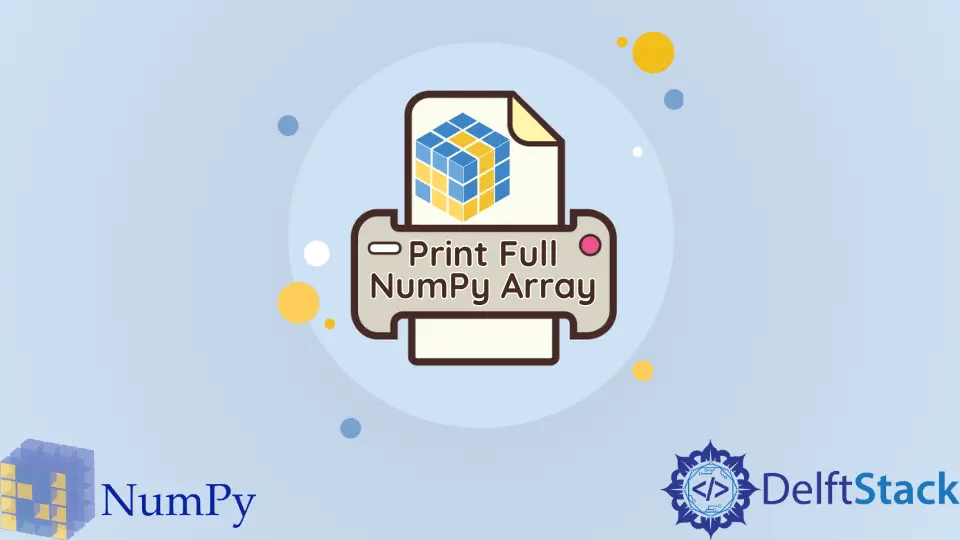 How to Print Full NumPy Array