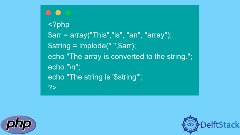 Convert an Array to a String in PHP