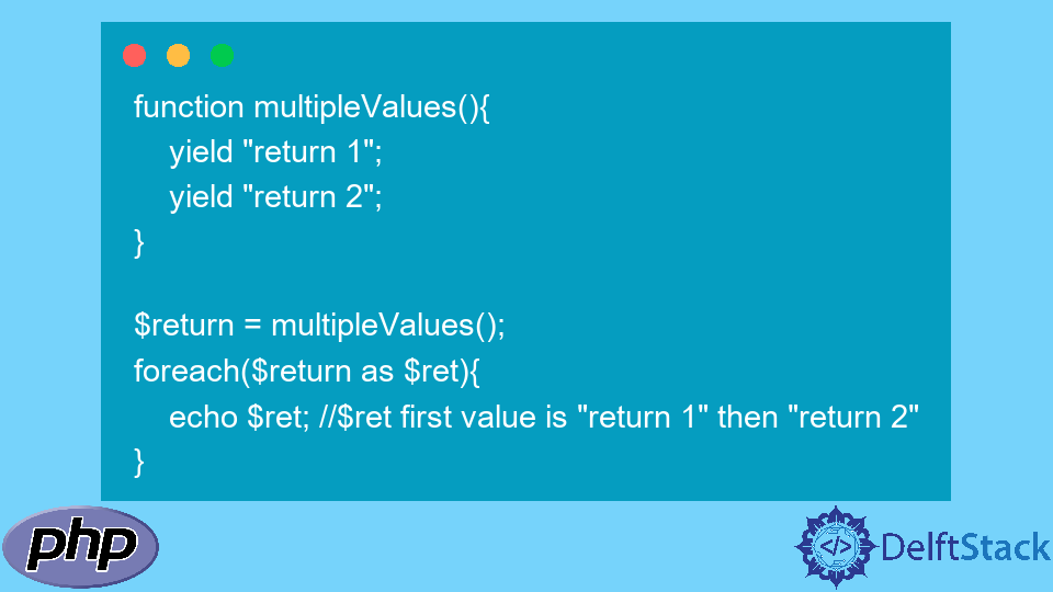 如何创建具有多个返回值的 PHP 函数