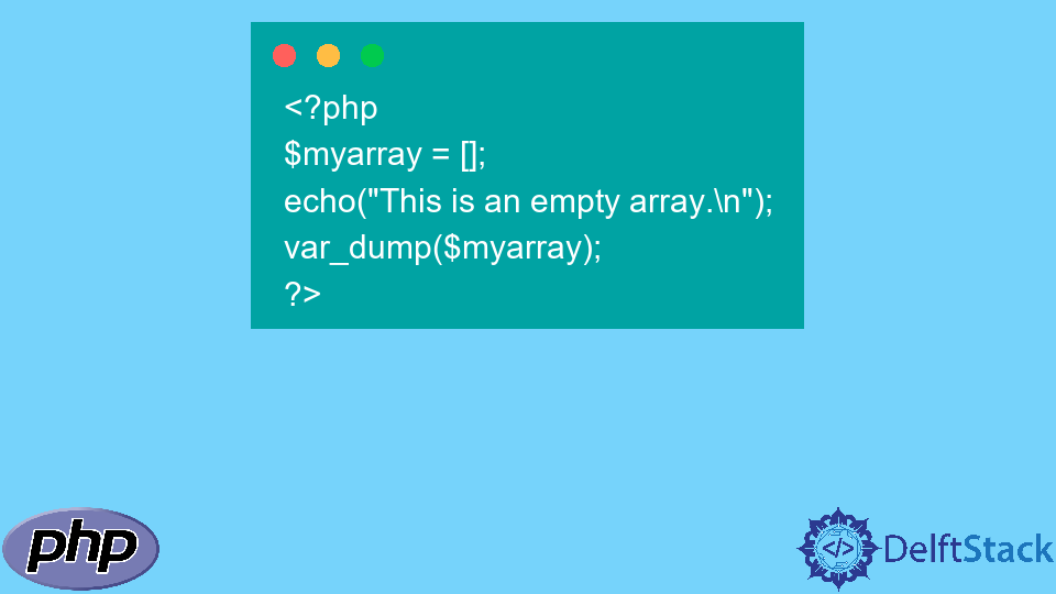 Initialize Empty Array in PHP