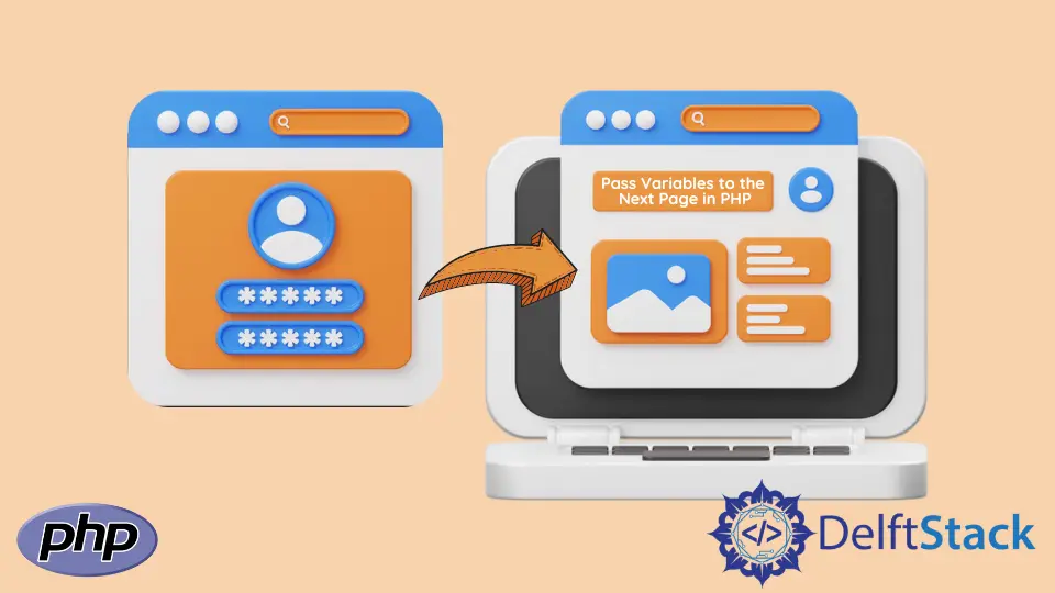 How to Pass Variables to the Next Page in PHP