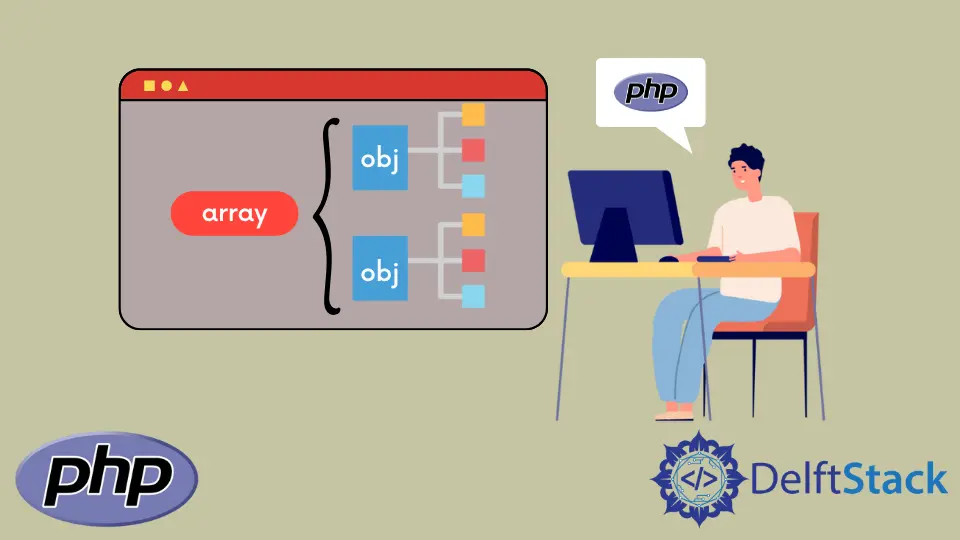 How to Create Array of Objects in PHP