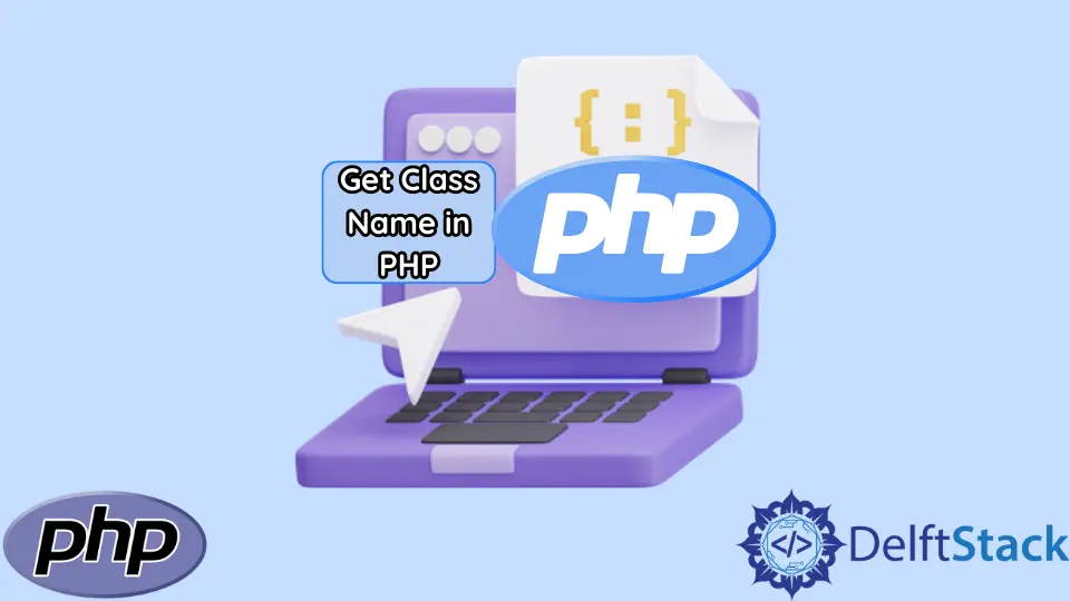 Holen Sie sich den Klassennamen in PHP