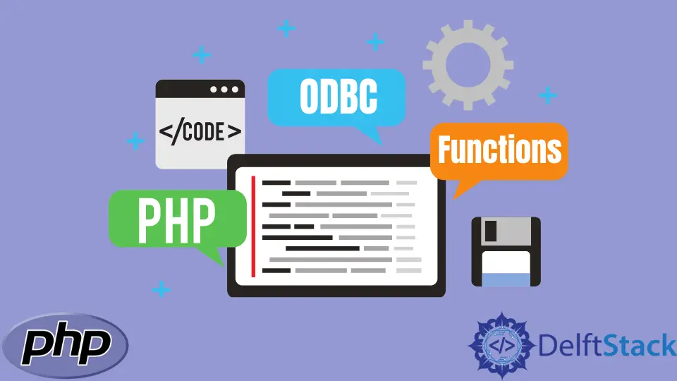 How to Use ODBC Functions in PHP