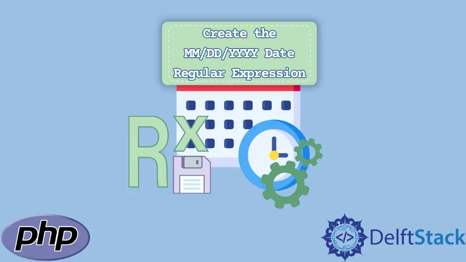 Erstellen den regulären Datumsausdruck MM/DD/YYYY in PHP