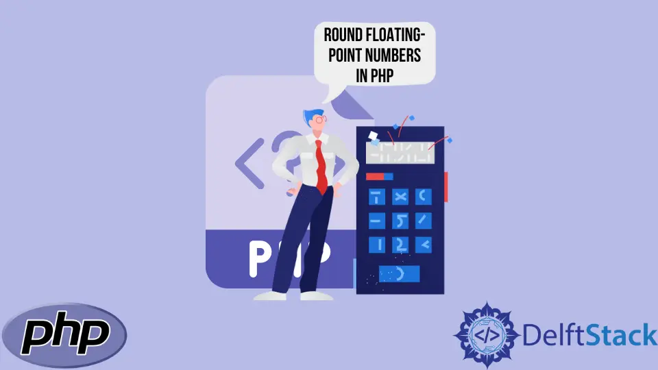 How to Round Floating-Point Numbers in PHP