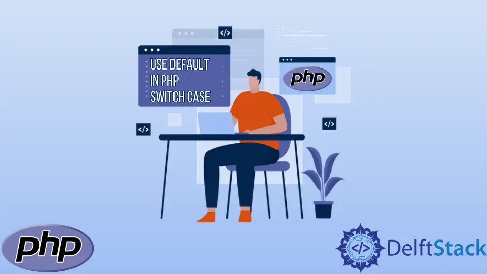 在 PHP Switch Case 中使用默认值