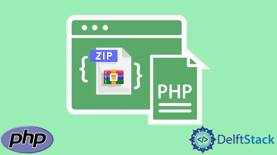 在 PHP 中创建一个 Zip 文件