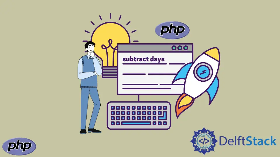 How to Subtract Days With PHP