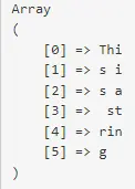 use str_split function in PHP to convert a string into an array 2
