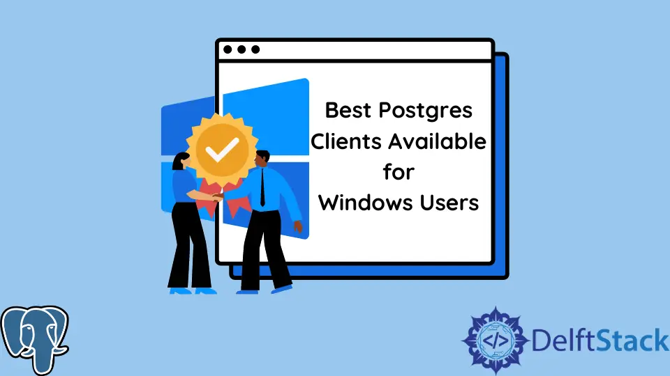 Beste verfügbare Postgres-Clients für Windows-Benutzer