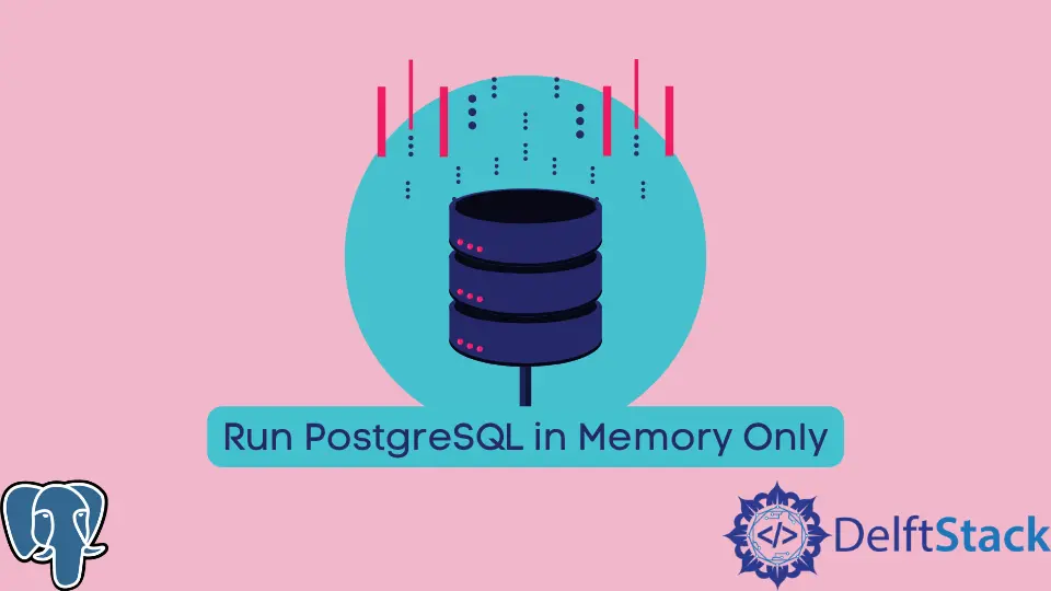 メモリのみで PostgreSQL を実行する