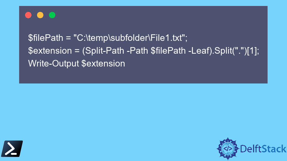 Get the File Extension Using PowerShell