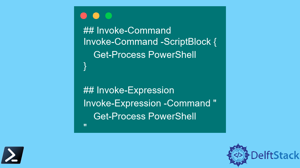 Invoke Expressions Using PowerShell