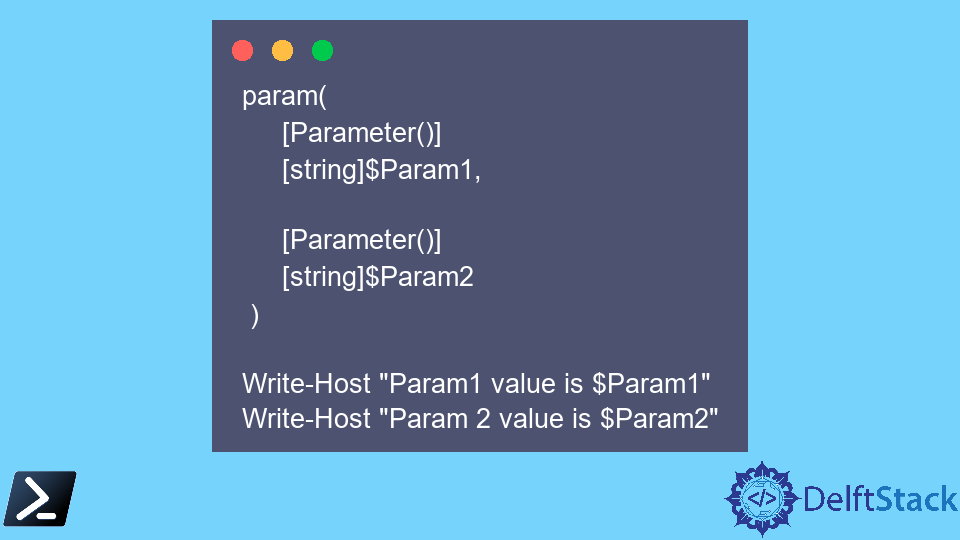 PowerShell Function Parameters