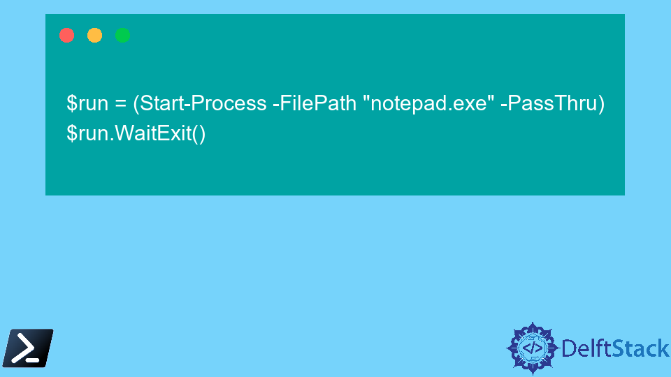 Get Exit Code From Start-Process in PowerShell