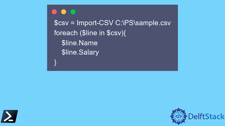Read CSV File Line by Line in PowerShell